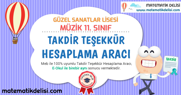 Güzel Sanatlar Lisesi Müzik 11. Sınıf Takdir Teşekkür Hesaplama Aracı 100% Meb E-Okul Uyumlu