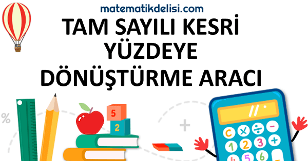 Kesri yüzdeye dönüştürme konusuna git