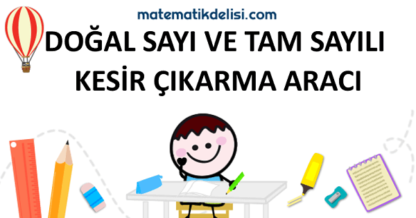 Tam Sayılı Kesir Çıkarma Konusuna Git